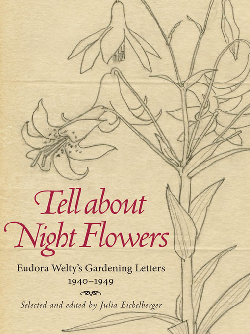 Title details for Tell about Night Flowers by Julia Eichelberger - Wait list